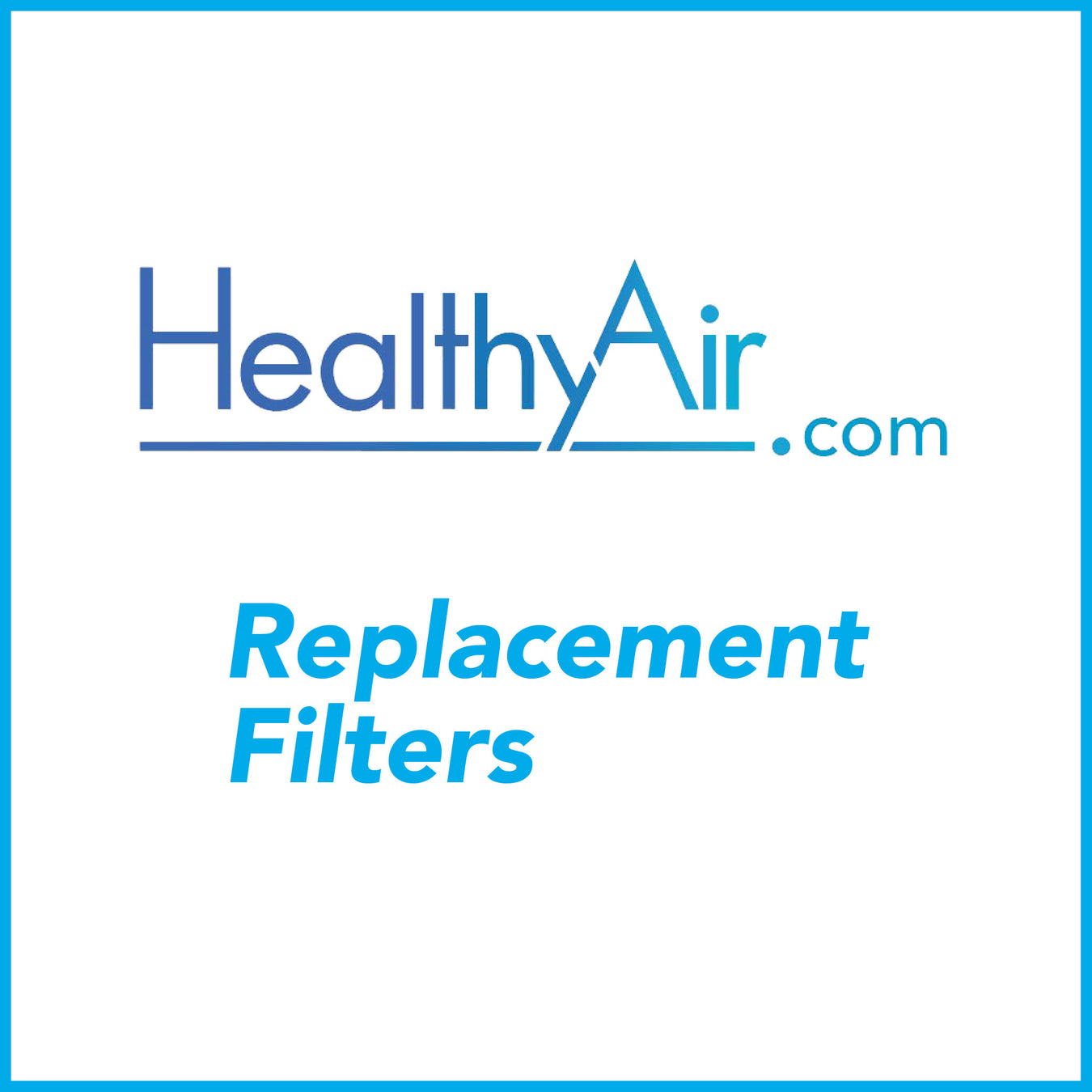 Replacement Filters - Healthy Air Inc.