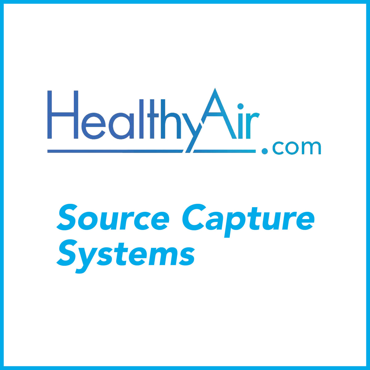 Source Capture Systems for Industrial Applications | HealthyAir®