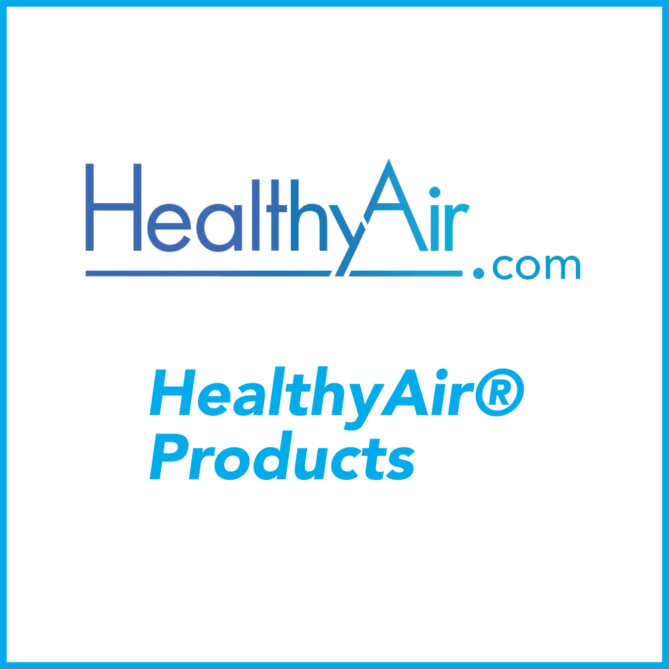 Products - Healthy Air Inc.